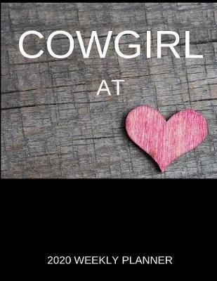 Book cover for Cowgirl 2020 Weekly Planner