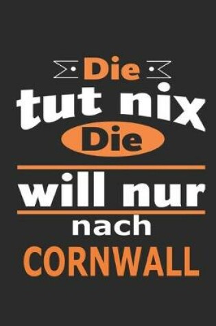 Cover of Die tut nix Die will nur nach Cornwall