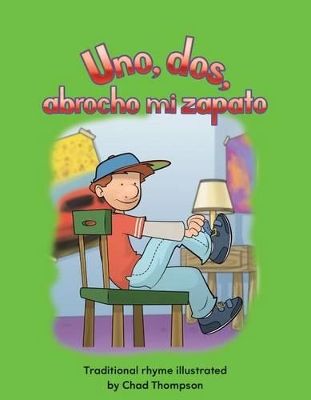 Book cover for Uno, dos, abrocho mi zapato (One, Two, Buckle My Shoe) (Spanish Version)