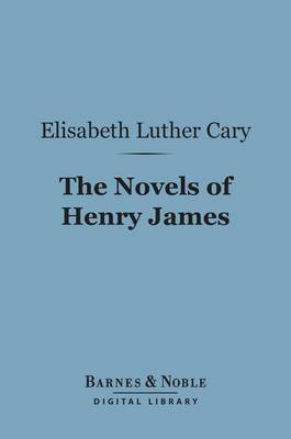 Book cover for The Novels of Henry James (Barnes & Noble Digital Library)