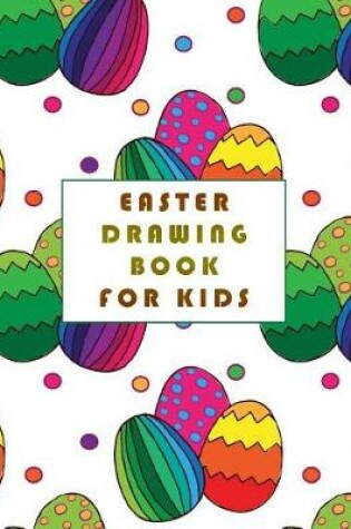 Cover of Easter Drawing Book for Kids