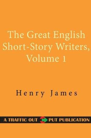 Cover of The Great English Short-Story Writers, Volume 1