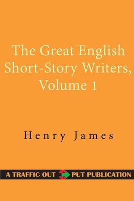 Book cover for The Great English Short-Story Writers, Volume 1