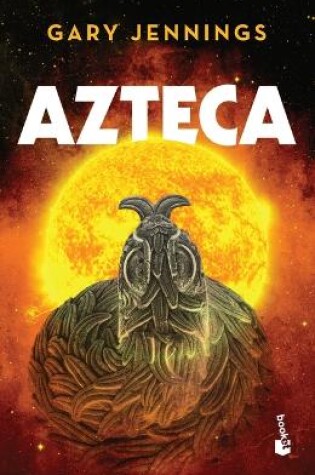 Cover of Azteca (Novela Histórica) / Aztec (a Historical Novel)