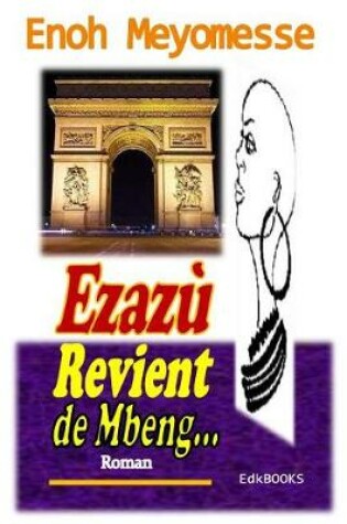 Cover of Ezaz  Revient de Mbeng