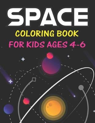 Book cover for Space Coloring Book for Kids Ages 4-6