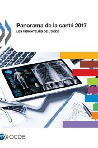 Cover of Panorama de la Santé 2017 Les Indicateurs de l'Ocde