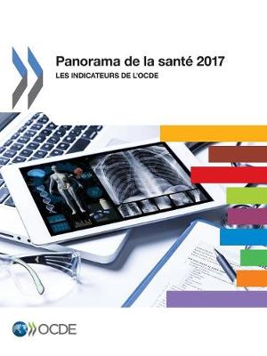 Book cover for Panorama de la Santé 2017 Les Indicateurs de l'Ocde