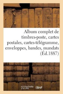 Book cover for Album Complet de Timbres-Poste, Cartes Postales, Cartes-Télégramme, Enveloppes, Bandes, Mandats