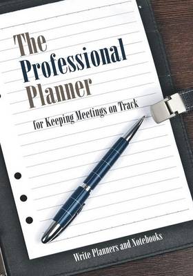 Book cover for The Professional Planner for Keeping Meetings on Track