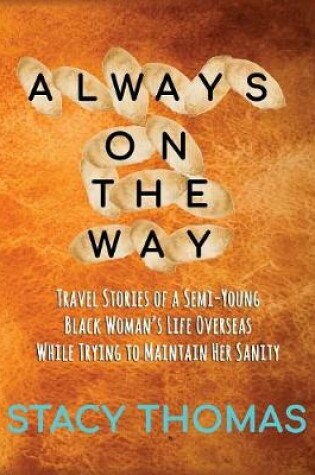 Cover of Always On The Way