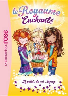 Book cover for Le Royaume Enchante 01 - Le Palais Du Roi Merry