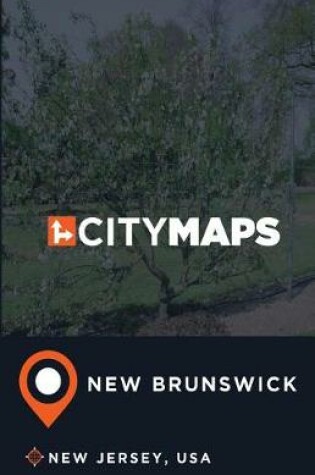 Cover of City Maps New Brunswick New Jersey, USA