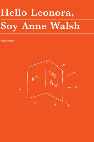 Cover of Hello Leonora, Soy Anne Walsh