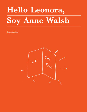 Cover of Hello Leonora, Soy Anne Walsh