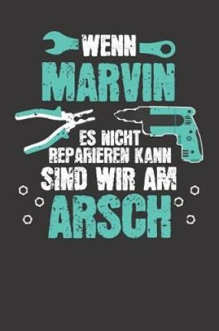 Cover of Wenn MARVIN es nicht reparieren kann