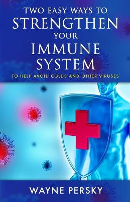 Book cover for Two Easy Ways to Strengthen Your Immune System