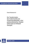 Book cover for Die Transformation Der Aussenhandelspolitik in Den Postsozialistischen Staaten Osteuropas Am Beispiel Georgiens