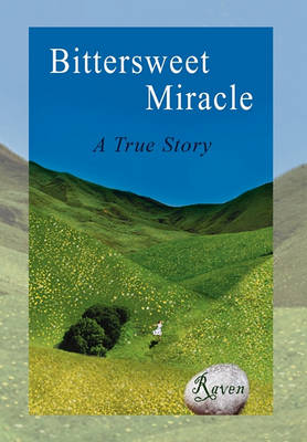 Book cover for Bittersweet Miracle