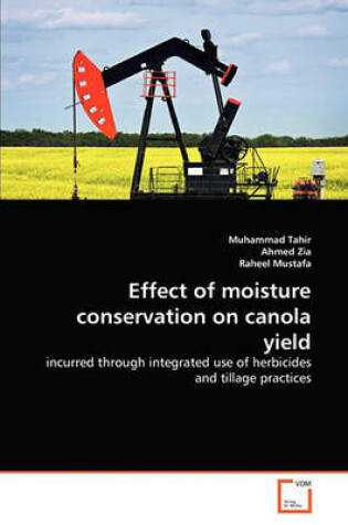 Cover of Effect of moisture conservation on canola yield