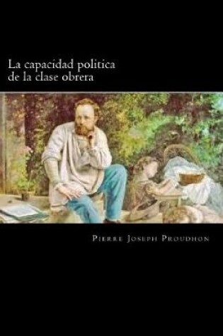Cover of La Capacidad Politica de la Clase Obrera