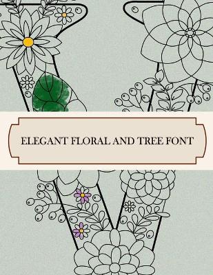 Book cover for Elegant Floral and Tree Font