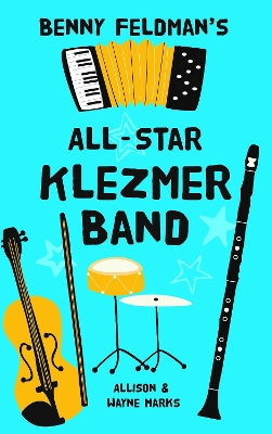 Book cover for Benny Feldman's All Star Klezmer Band