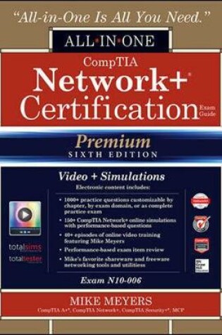 Cover of CompTIA Network+ Certification All-in-One Exam Guide (Exam N10-006), Premium Sixth Edition with Online Performance-Based Simulations and Video Training