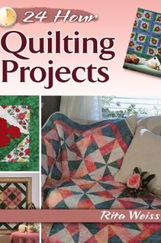 Cover of 24-Hour Quilting Projects