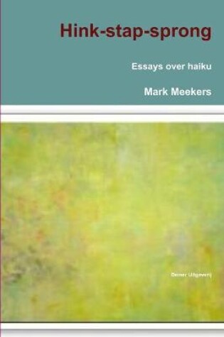 Cover of Hink-stap-sprong (essays Over Haiku)