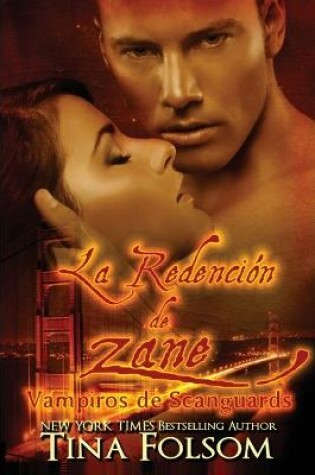 Cover of La Redención de Zane (Vampiros de Scanguards 5)