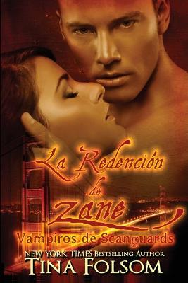 Book cover for La Redención de Zane (Vampiros de Scanguards 5)
