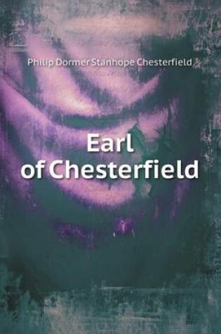 Cover of Earl of Chesterfield