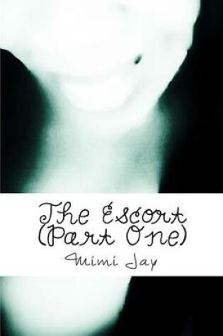 Cover of The Escort (Part One)
