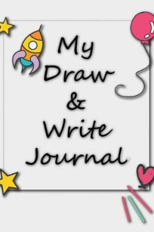 Cover of My Draw & Write Journal