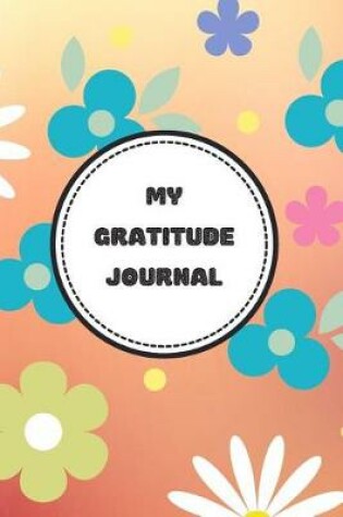 Cover of My Gratitude Journal