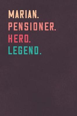 Book cover for Marian. Pensioner. Hero. Legend.