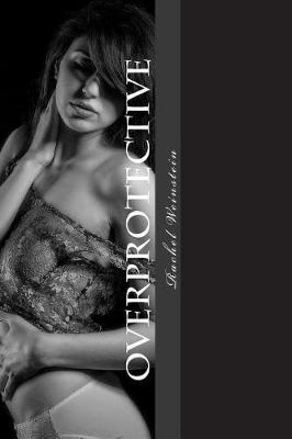Book cover for Overprotective