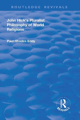 Book cover for John Hick's Pluralist Philosophy of World Religions