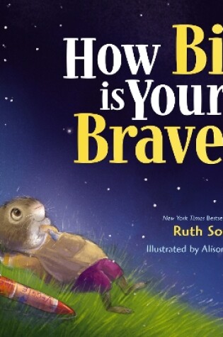 Cover of How Big Is Your Brave?