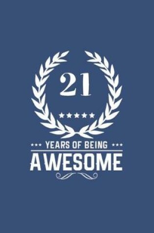 Cover of 21 Years Of Being Awesome