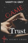 Book cover for Game of Trust