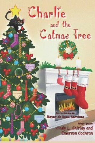 Cover of Charlie and the Catmas Tree