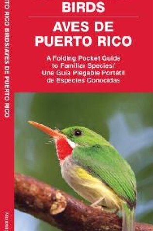 Cover of Puerto Rico Birds/Aves de Puerto Rico (Bilingual)