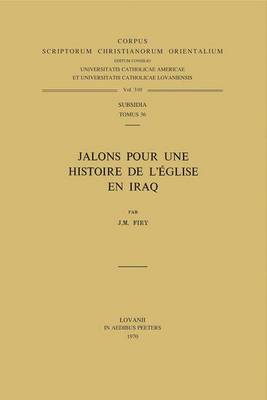 Book cover for Jalons Pour Une Histoire De L'Eglise En Iraq