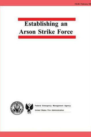 Cover of Establishing an Arson Strike Force