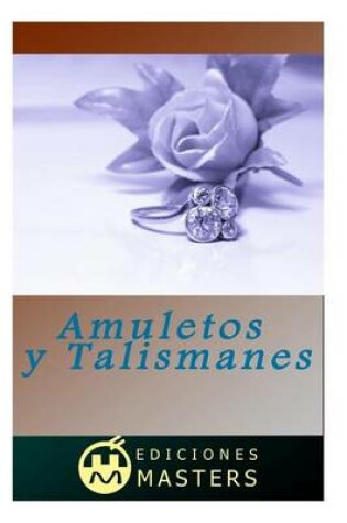 Cover of Amuletos Y Talismanes
