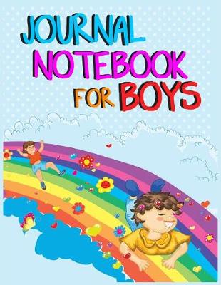 Book cover for Journal Notebook For Boys