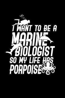 Book cover for I want to be a marine biologist