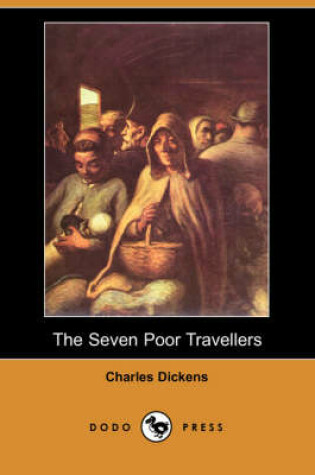 Cover of The Seven Poor Travellers (Dodo Press)